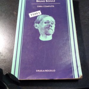 Obra Completa- Bruno Schulz