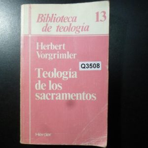 Teologia De Los Sacramentos Herbert Vorgrimler Q3508