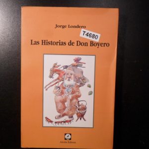 Las Historias De Don Boyero Jorge Londero T4680