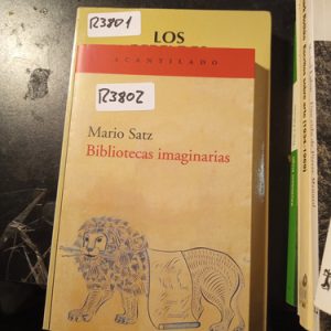 Mario Satz  Bibliotecas Imaginarias