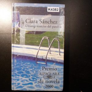 Clara Sánchez Como Últimas Noticias Del Paraíso K4382