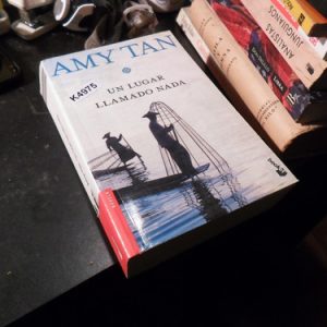 Un Lugar Llamado Nada Amy Tan K4975