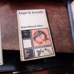 Lugar De La Osadia / Alvaro Torres De Tolosa (r1744