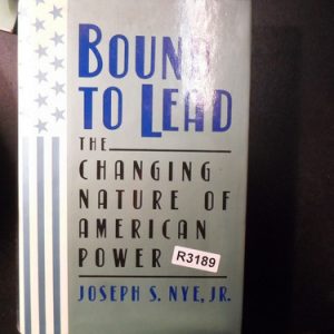 Bound To Lead Changing Nature American Power Joseph R3189