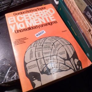 El Cerebro Y La Mente - Gordon Rattray Taylor