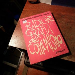 Radiografia Del Comunismo - Alberto Ezequiel Volpi(r884