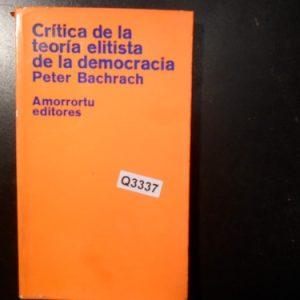 Crítica De La Teoría Elitista  Democracia  Bachrach Q3337