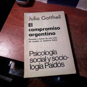 Julio Gottheil - El Compromiso Argentino (r907