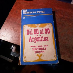 Norberto D´atri - Del 80 Al 90 En La Argentina (r914