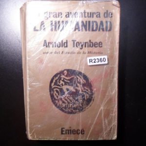 La Gran Aventura De La Humanidad Arnold Toynbee R2360