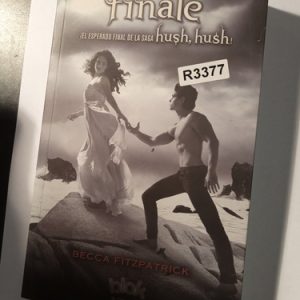 Finale  ¡el Esperado Final De La Saga Hush, Hush