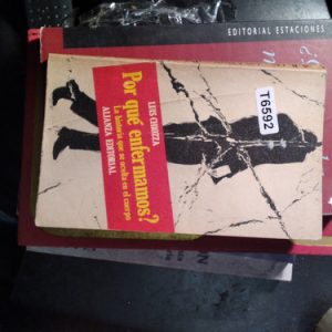 Luis Chiozza Por Qué Enfermamos