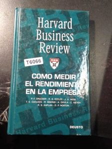 Cómo Medir El Rendimiento En La Empresa De Harvard Business