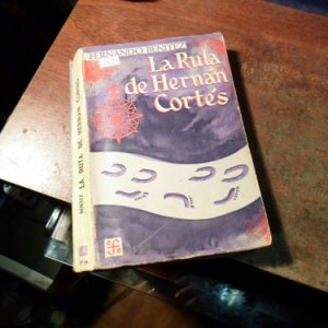 La Ruta De Hernan Cortes Fernando Benitez(r923