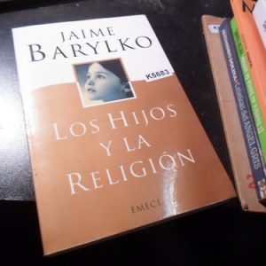 Los Hijos Y La Religión De Jaime Barylko