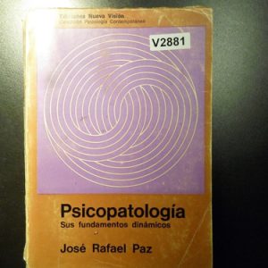 Psicopatologia Sus Fundamentos Dinamicos Jose  Paz V2881