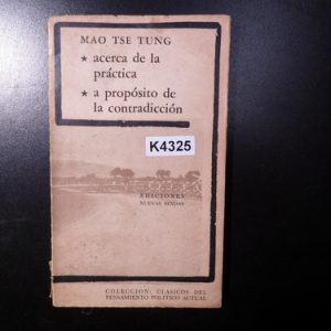 Mao Tse-tung Acerca De La Práctica  K4325