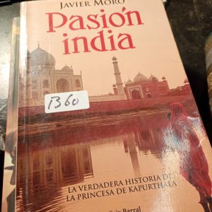 Javier Moro  Pasion India