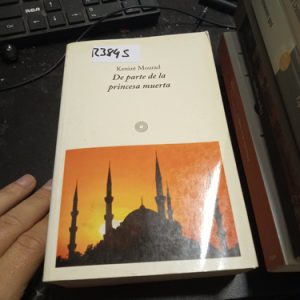 Kenizé Mourad  De Parte De La Princesa Muerta