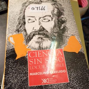 Ciencia Sin Seso  Locura Doble  Marcelino Gereijido
