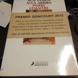 Nos Vemos Alla Arriba  Pierre Lemaitre