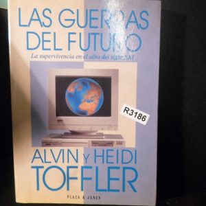 Las Guerras Del Futuro Alvin Y Heidi Toffler R3186