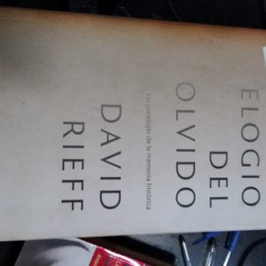 Elogio Del Olvido Rieff