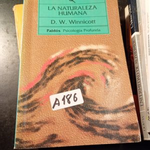 La Naturaleza  D. W. Winnicott  Paidós Psicología Profunda