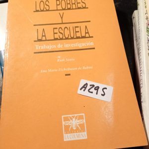 Los Pobres La Escuela  Trabajos De Investigación  Ruth Sautu