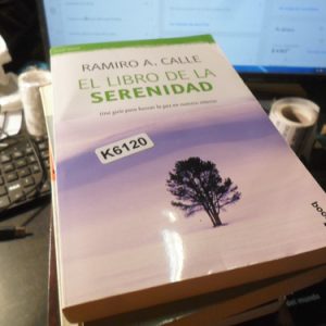 Libro De La Serenidad - Ramiro A. Calle