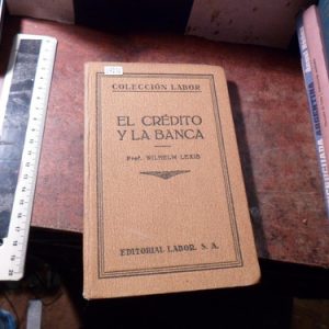 El Crédito Y La Banca Wilhelm Lexis (v1737