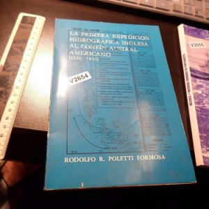 La Primera Expedición Hidrográfica Inglesa Al Confín Austral