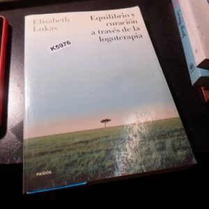 Equilibrio Y Curación Logoterapia Elisabeth Lucas