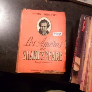 Los Amores De Shakespeare - Johm Brophy