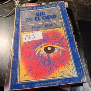 Ojo En El Cielo  E  Philip K. Dick