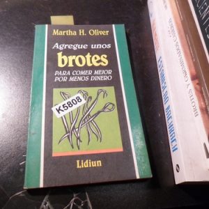 Agregue Unos Brotes Para Comer Mejor, De Martha Oliver