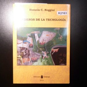 Horacio Reggini Senderos De La Tecnología R2163