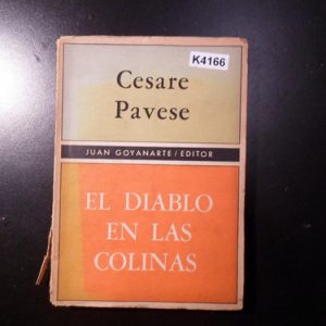 El Diablo En Las Colinas. Pavese, Cesare.k4166