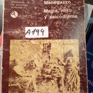 C. M.  Menegazzo  Magia, Mito Y Psicodrama