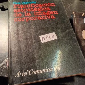 Paul Capriotti  Planificación Estratégica De La Imagen Corpo