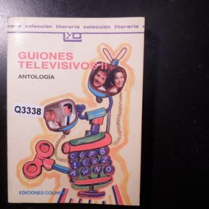 Guiones Televisivos Ii Antología De Eduardo Dayan Q3338