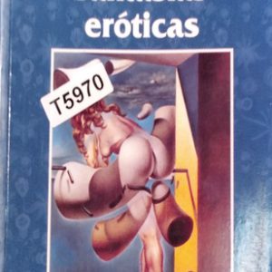 Biblioteca Eróticafantasías Eróticast5970