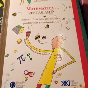 Adrián Paenza  Matemática ...  ¿estás Ahí?
