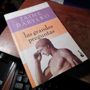 Las Grandes Preguntas. Jaime Barylko. (m304