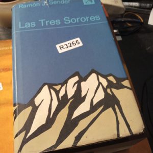 Ramón J Sender  Las Tres Sorores