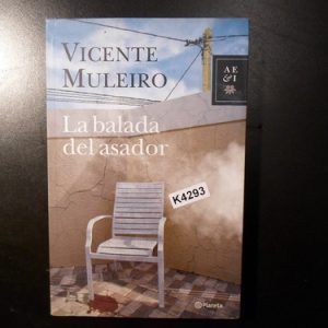 Vicente Muleiro La Balada Del Asador K4293