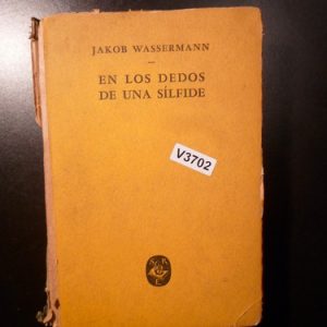 En Los Dedos De Una Silfide Jakob Wassermann V3702