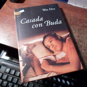 Casada Con Buda Wei Hui (q11