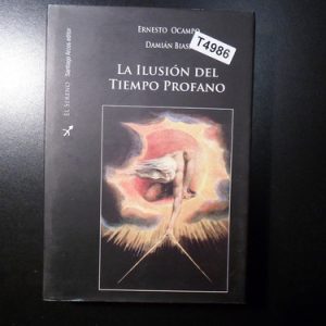 La Ilusión Del Tiempo Profano Ernesto Ocampo T4986