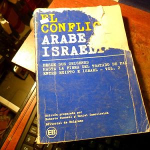 El Conflicto Arabe Israel - Russell Y Samoilovich - Tomo 2